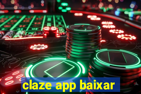 claze app baixar